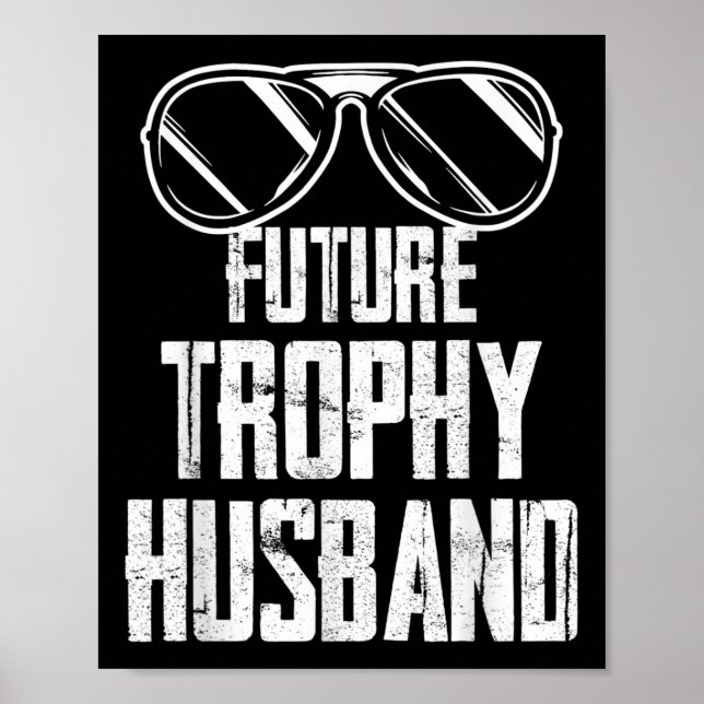 Affiche Futur Trophée Fiancé Marié à Devenir Mari Célibata (Devant)