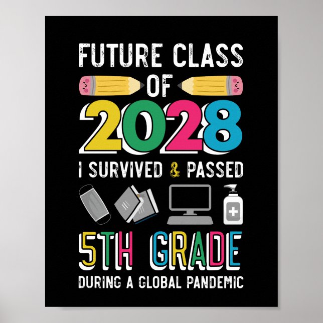 Affiche Future Class of 2028 Survived & Passed 5th Grade (Devant)