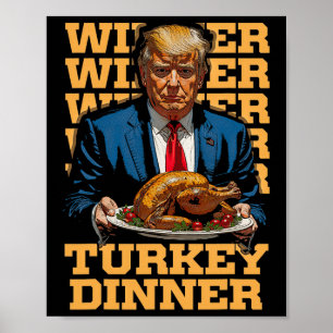 Affiche Gagnant Dîner Turquie Dîner Drôle Trump Thanksgivi