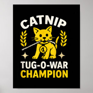 Affiche Gagnante Drôle De Tug-o-war Pour Les Fans Feline