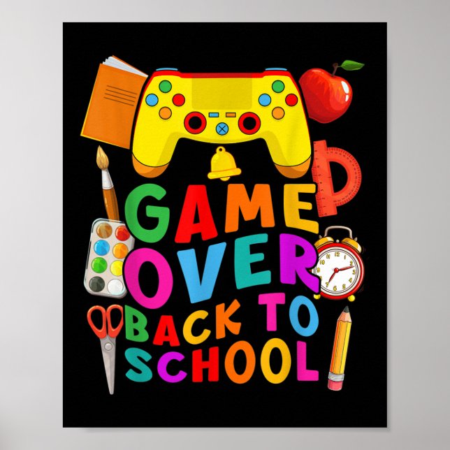 Affiche Game Over Back To School Gamer Controller 1st Day  (Devant)
