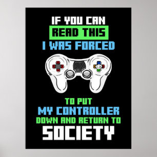Affiche Gamer A Été Forcé De Cotroll Game