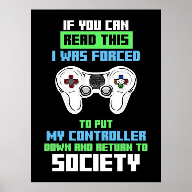 Affiche Gamer A Été Forcé De Cotroll Game (Devant)