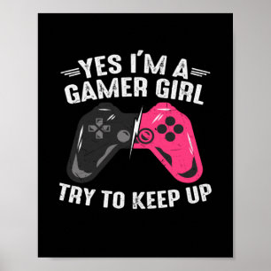 Affiche Gamer Art Oui Je Suis Une Gamer Girl