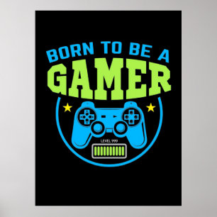 Affiche Gamer Gift Born To Be A Gamer