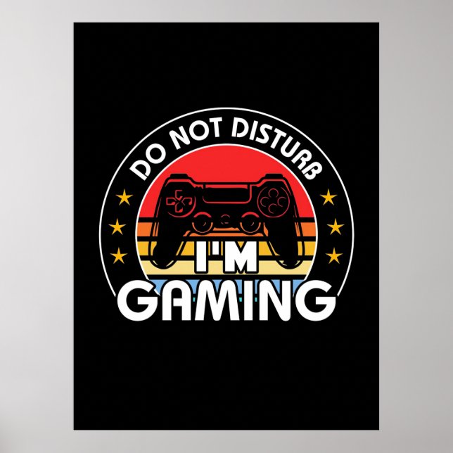 Affiche Gamer Gift | Je Joue Ne Disturbe Pas (Devant)