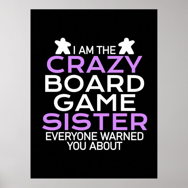 Affiche Gamer Gift | Je Suis Le Crazy Board Gamer Sister (Devant)
