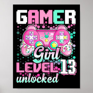 Affiche Gamer Girl Level 13 Déverrouillé Jeu vidéo 13e nai
