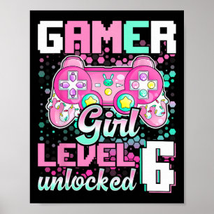 Affiche Gamer Girl Niveau 6 Déverrouillé Jeu vidéo 6e anni
