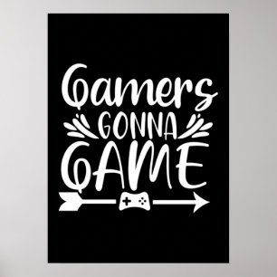 Affiche Gamers Gonna Game