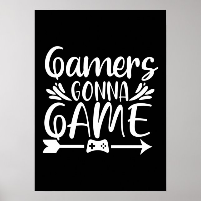 Affiche Gamers Gonna Game (Devant)