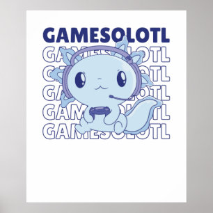 Affiche Gamesolotl Funny Axolotl Mot Jeu Pour Les Joueurs