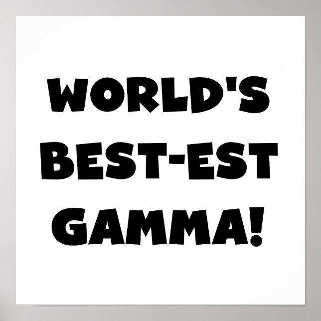 Affiche Gamma du Meilleur-est du monde noir et blanc (Devant)