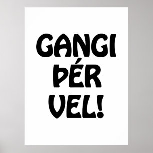 Affiche GANGI ÞÉR VEL! BONNE CHANCE! Langue islandaise