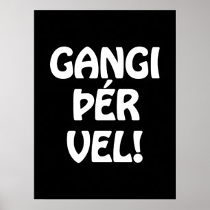 Affiche GANGI ÞÉR VEL! BONNE CHANCE! Langue islandaise
