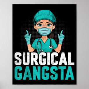 Affiche Gangsta Chirurgical Technologue Tech Scrub