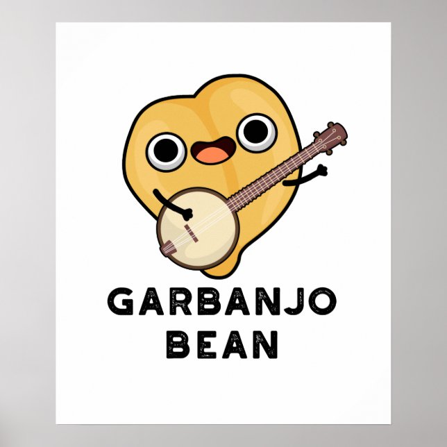 Affiche Gar banjo Bean Funny Garbanzo Banjo Pun (Devant)