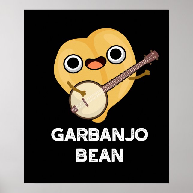 Affiche Gar banjo Bean Funny Garbanzo Banjo Pun Dark BG (Devant)