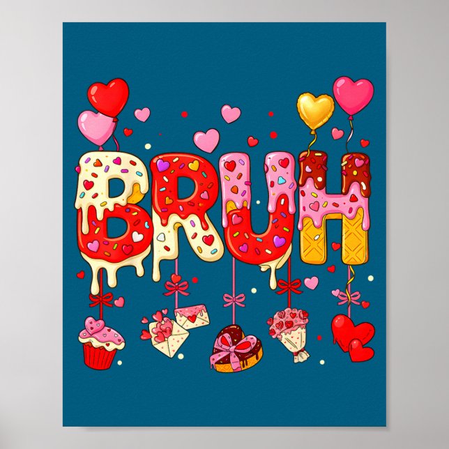 Affiche Garçon Bruh Mème Saint Valentin Drip Glace Enfants (Devant)