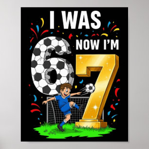 Affiche Garçon d'anniversaire J'avais 6 ans Maintenant j'a