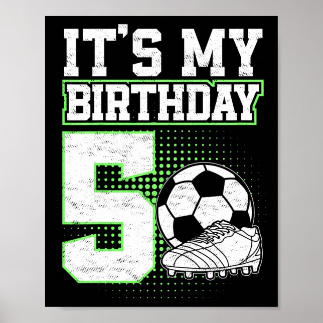 Affiche Garçon de 5 ans footballeur C'est mon 5ème anniver (Devant)