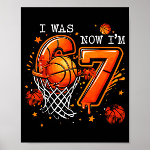 Affiche Garçon de 7 ans basket enfants i 6 maintenant j'ai