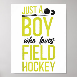 Affiche Garçon de hockey sur gazon Juste un garçon qui aim