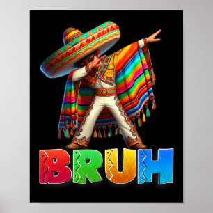 Affiche Garçon Mexicain Dabbing Bruh Poncho Cinco De Mayo