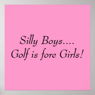 Affiche Garçons idiots….Le golf est les filles antérieures