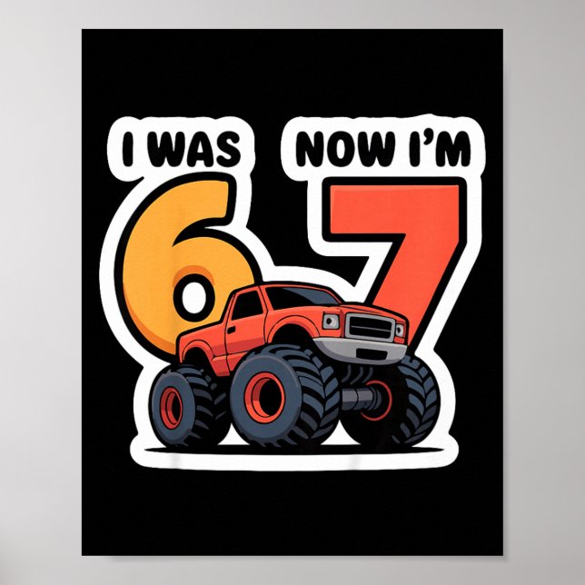 Affiche Garçons j'avais 6 ans maintenant j'ai 7 ans camion (Devant)