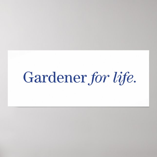 Affiche Gardener pour la vie (Devant)