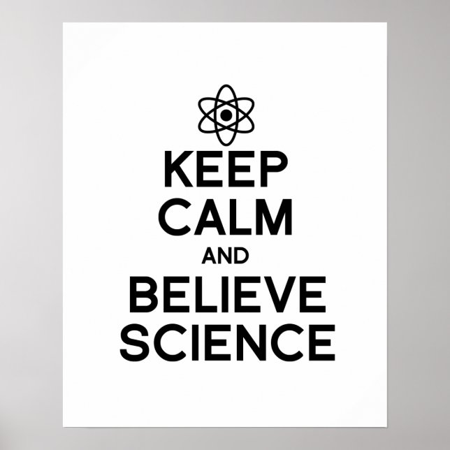 AFFICHE GARDER CALME ET CROIRE LA SCIENCE (Devant)