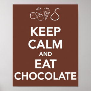 Affiche Garder "Calme et manger du chocolat