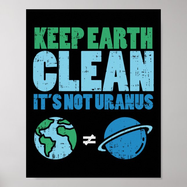 Affiche Garder La Terre Nettoyer Son Pas Uranus Chemise Dr (Devant)