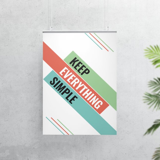 Affiche Garder les choses simples (Keep Everything Simple Quote)