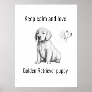 Affiche Gardez calme et amour Golden Retriever chiot