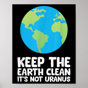 Affiche Gardez La Terre Propre Son Pas Uranus