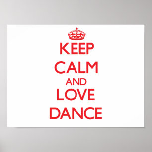 Affiche Gardez le calme et aimez la danse
