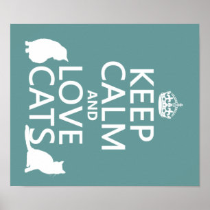 Affiche Gardez le calme et aimez les chats