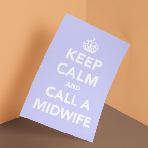 Affiche Gardez le calme et appelez une sage-femme