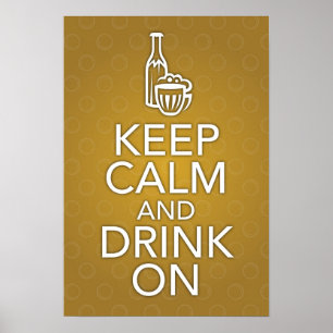 Affiche Gardez le calme et buvez sur l'affiche