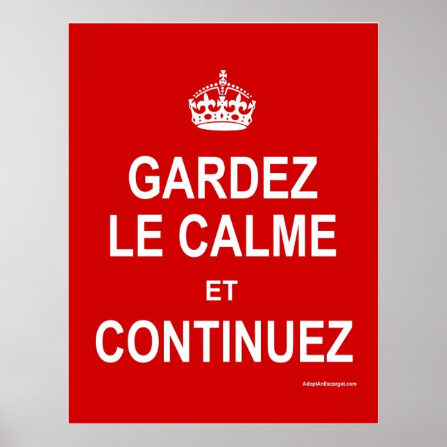 AFFICHE GARDEZ LE CALME ET CONTINUEZ (Devant)