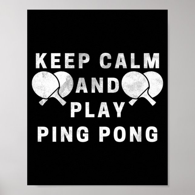 Affiche Gardez Le Calme Et Jouez Au Ping-Pong Players De T (Devant)
