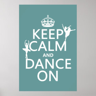 Affiche Gardez le calme et la danse sur (ballet) (toutes l