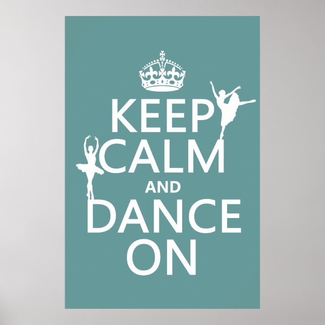Affiche Gardez le calme et la danse sur (ballet) (toutes l (Devant)