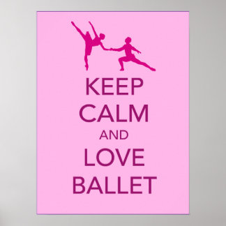 Affiche Gardez le calme et l'amour Imprimer cadeau Ballet
