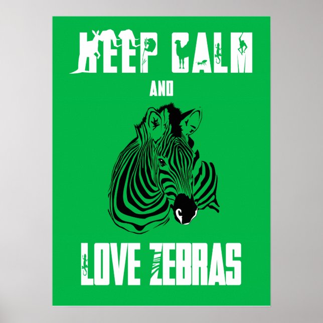 Affiche Gardez le calme et l'amour Zebras Fun Animal Poste (Devant)