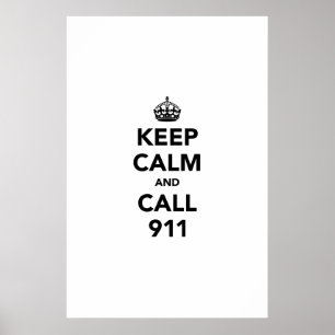 Affiche Gardez le calme et l'appel 911