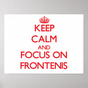 Affiche Gardez le calme et le foyer sur Frontenis