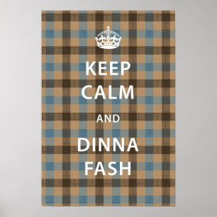 Affiche Gardez le calme et l'ennui de Dinna avec le tartan